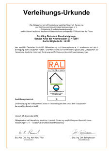 Verleihungs-Urkunde Die Gütegemeinschaft Herstellung, baulicher Unterhalt, Sanierung und Prüfung von Grundstücksentwässerungen e. V. – Güteschutz Grundstücksentwässerung – verleiht hiermit aufgrund des ihrem Güteausschuss vorliegenden Prüfberichtes der Firma Schilling Rohr- und Kanalreinigungs-Service Allee der Kosmonauten 33 • 12681 Berlin Mitglieds-Nr.: 40133 das von RAL Deutsches Institut für Gütesicherung und Kennzeichnung e. V. anerkannte und durch Eintragung beim Deutschen Patent- und Markenamt als Kollektivmarke geschützte Gütezeichen für Herstellung, baulicher Unterhalt, Sanierung und Prüfung von Grundstücksentwässerungen. Ausführungsbereich: G Die Benutzung des Gütezeichens ist nur in Verbindung mit dem unter dem Gütezeichen dargestellten Zusatz erlaubt. Hennef, 01. Dezember 2016 Gütegemeinschaft Herstellung, baulicher Unterhalt, Sanierung und Prüfung von Grundstücksentwässerungen e. V. – Güteschutz Grundstücksentwässerung – Bau-Ass. Dipl.-Ing. Karl-Heinz Flick Dipl.-Ing. Dirk Bellinghausen (Vorsitzender) (Geschäftsführer)